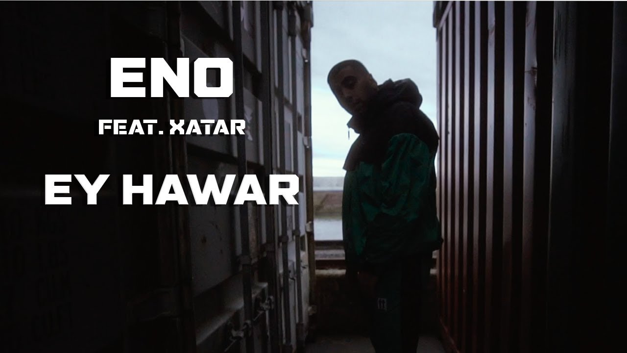 Eno feat. Xatar – Ey Hawar