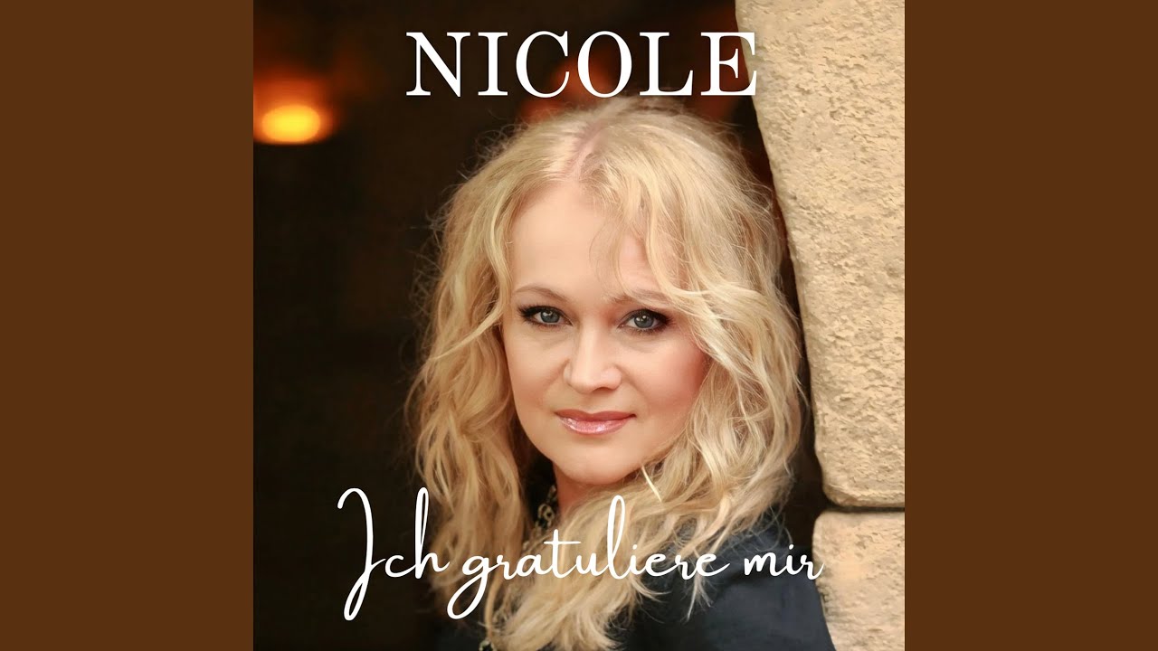 Video starten: Nicole – Ich gratuliere mir