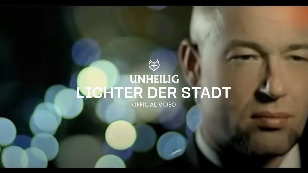 Video starten: Unheilig – Lichter der Stadt