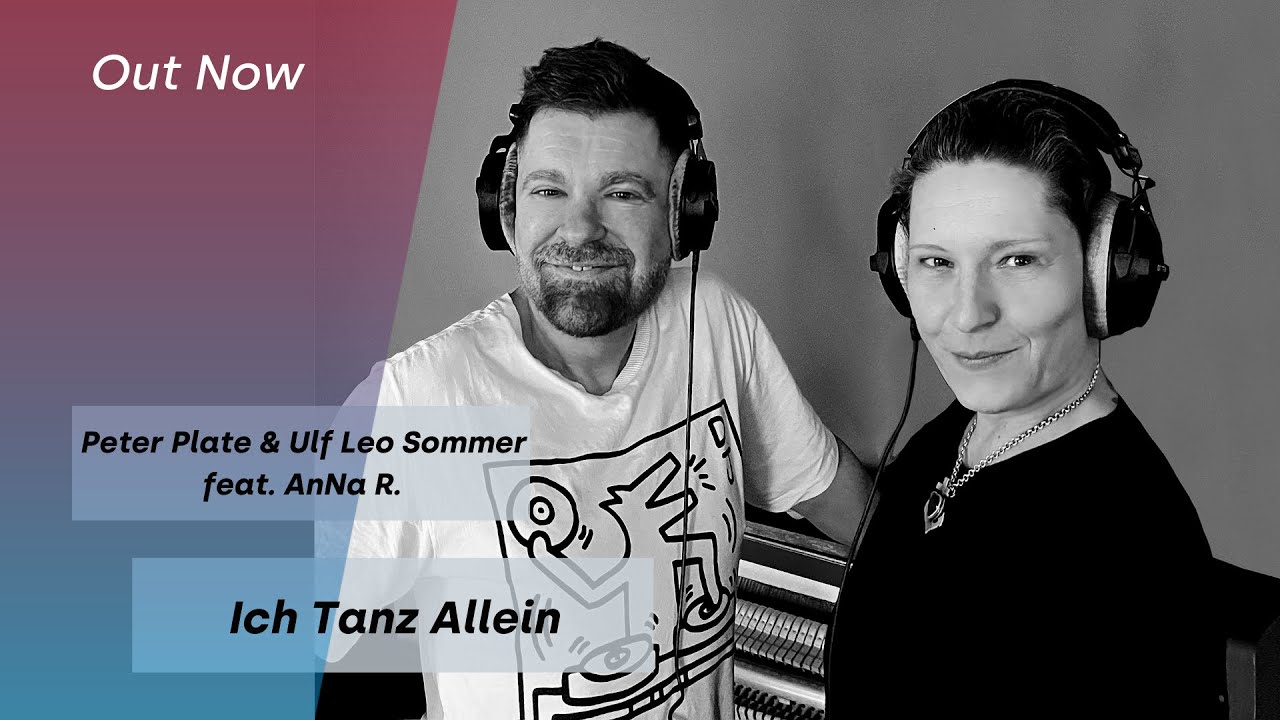 Peter Plate & Ulf Leo Sommer feat. AnNa R. – Ich tanz allein