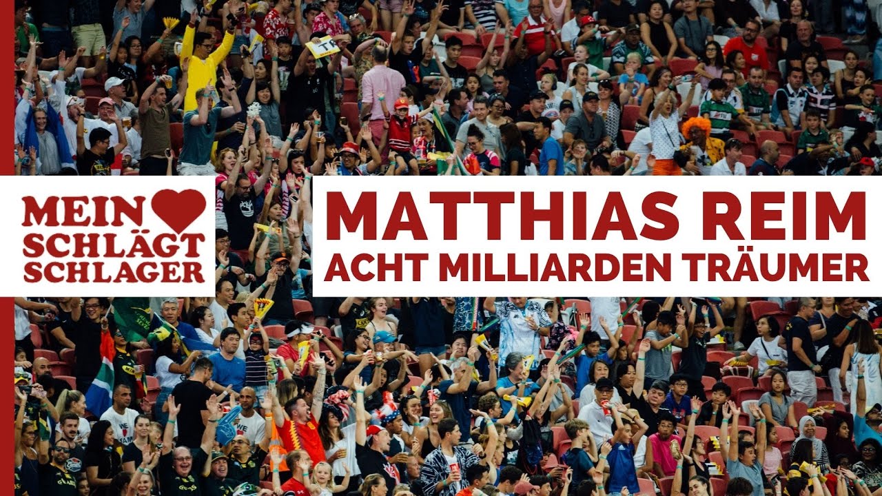 Matthias Reim – Acht Milliarden Träumer