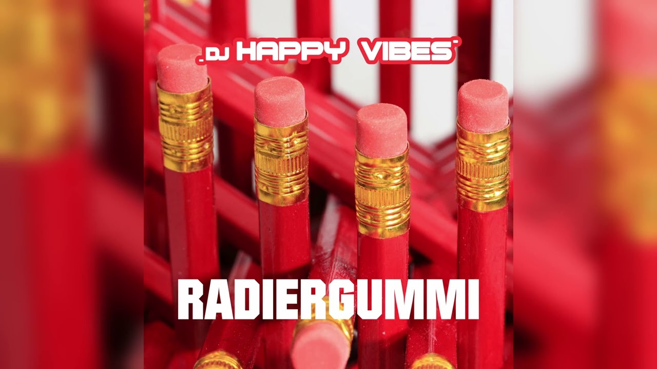 DJ Happy Vibes – Radiergummi