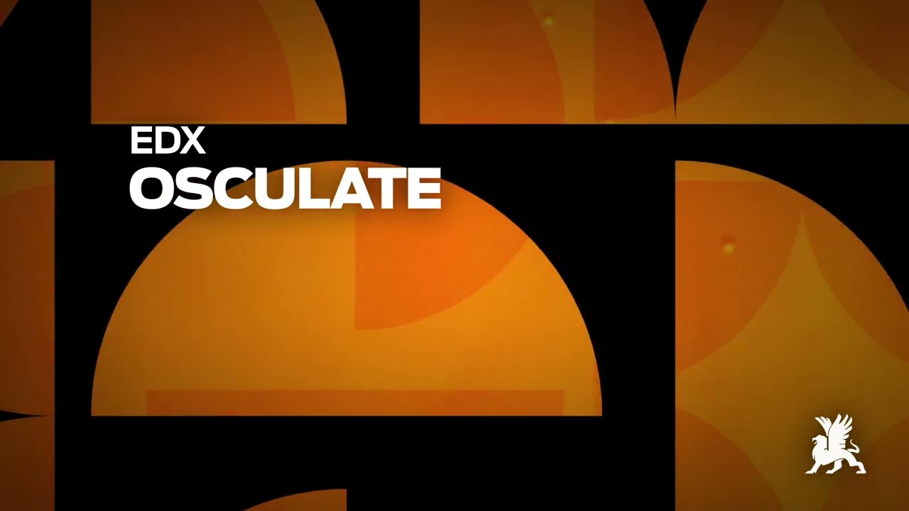 Video starten: EDX – Osculate