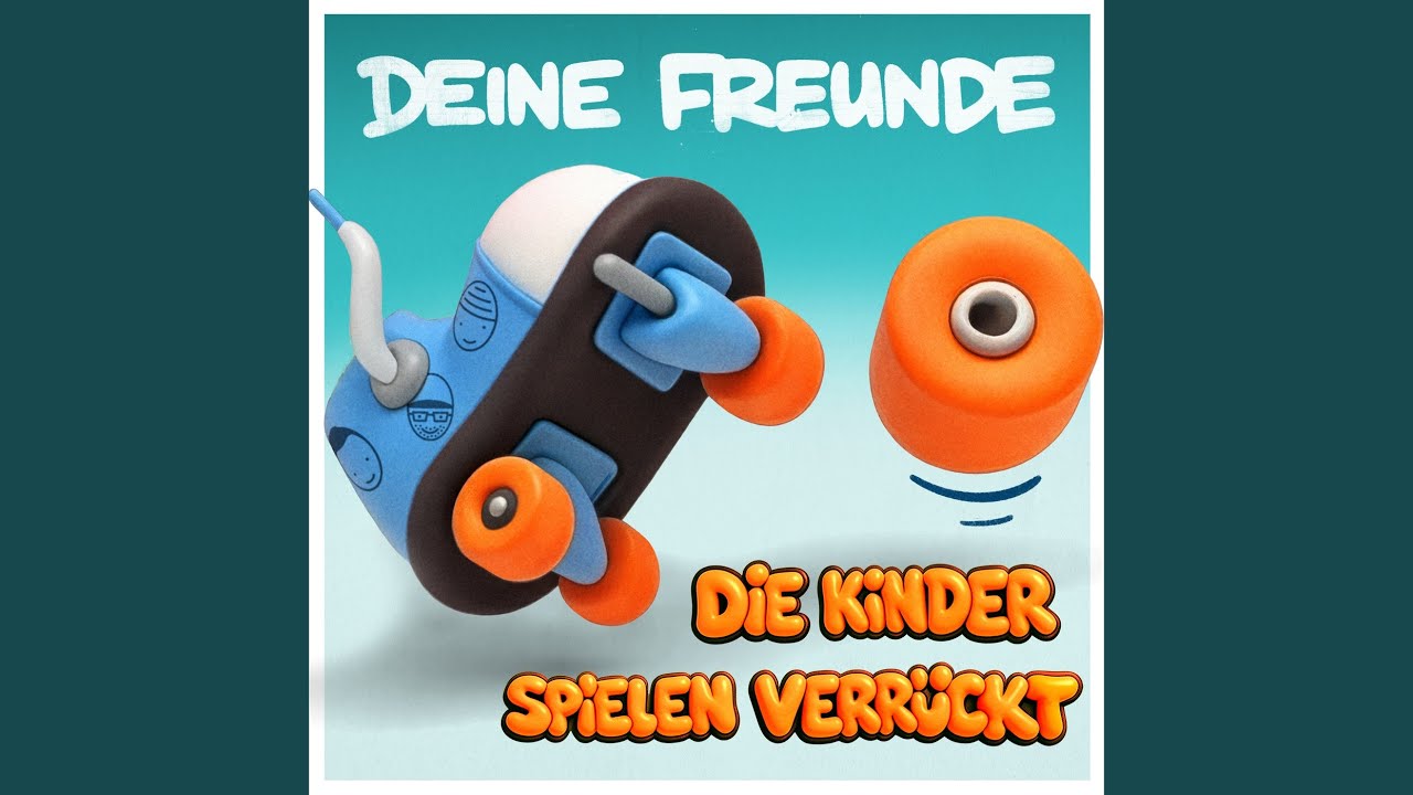 Deine Freunde – Die Kinder spielen verrückt