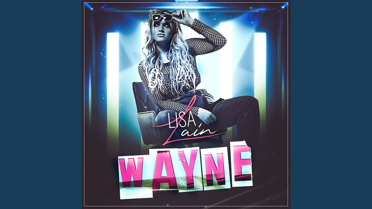 Lisa Lain – Wayne