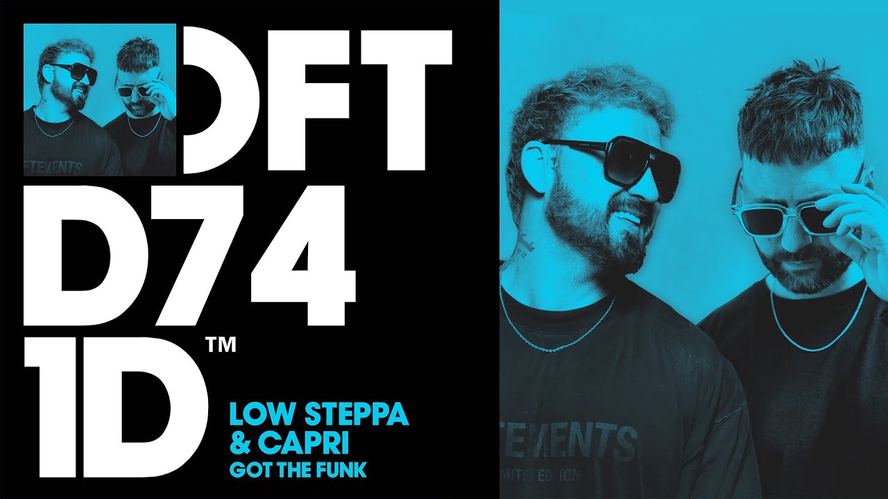 Video starten: Low Steppa & Capri – Got The Funk