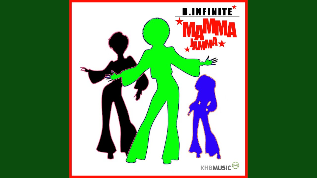 Video starten: B.Infinite – Mamma Jamma