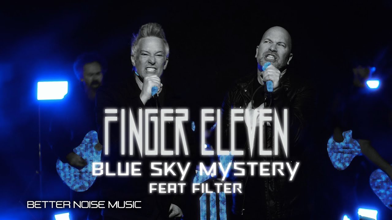 Video starten: Finger Eleven feat. Filter – Blue Sky Mystery