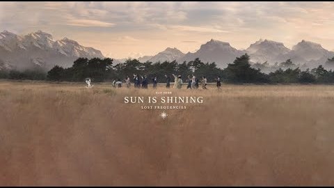 Lost Frequencies – Sun Is Shining