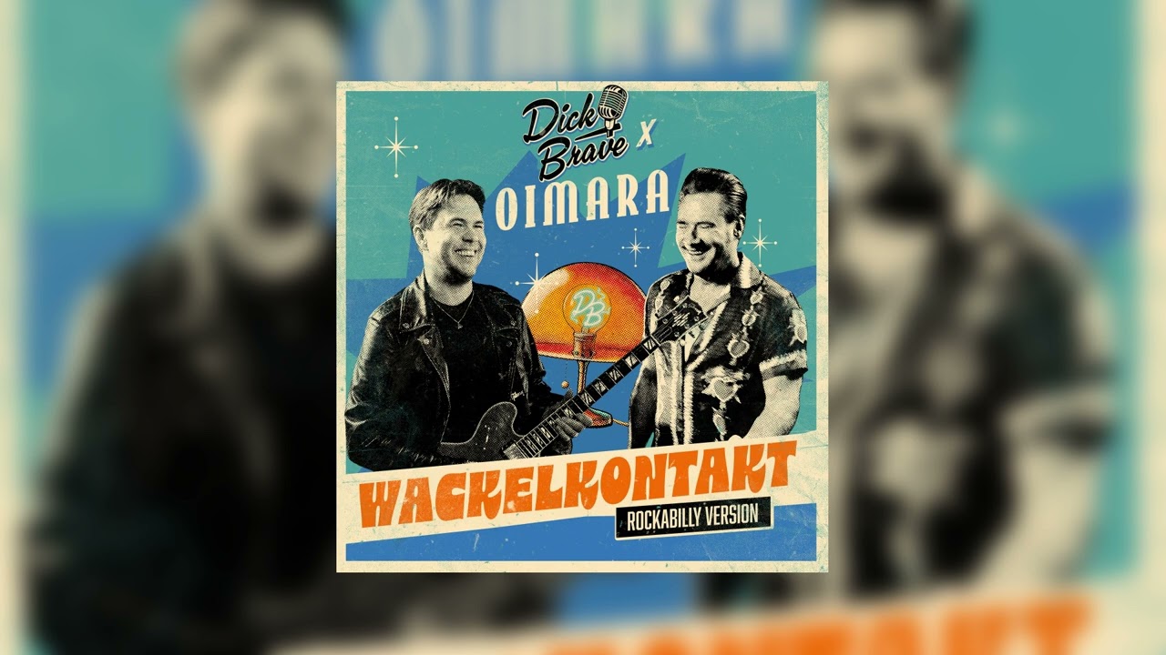 Video starten: Dick Brave & Oimara – Wackelkontakt (Rockabilly Version)