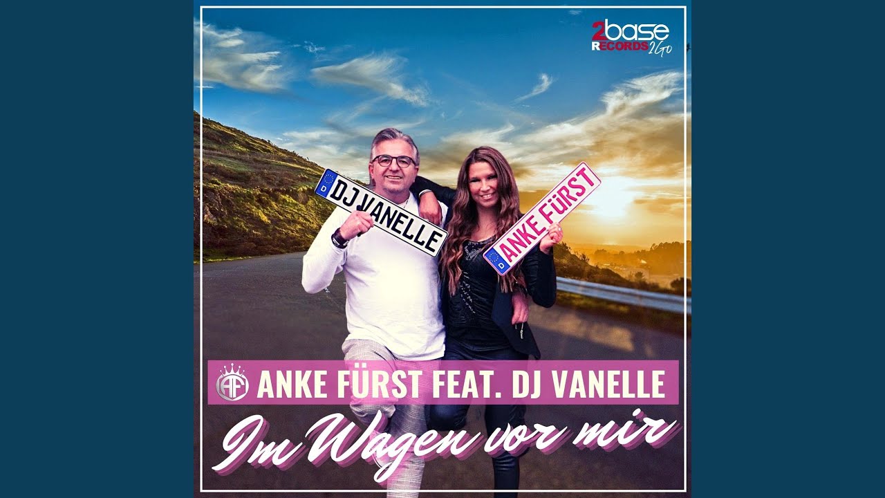 Anke Fürst feat. Dj Vanelle – Im Wagen vor mir