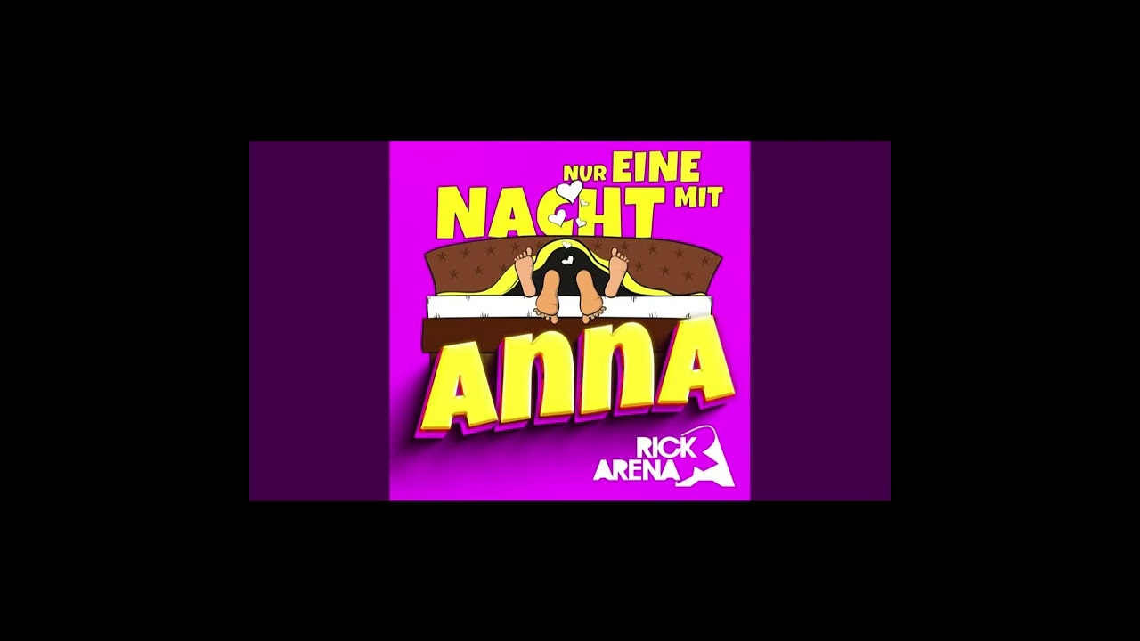 Rick Arena – Nur eine Nacht mit Anna