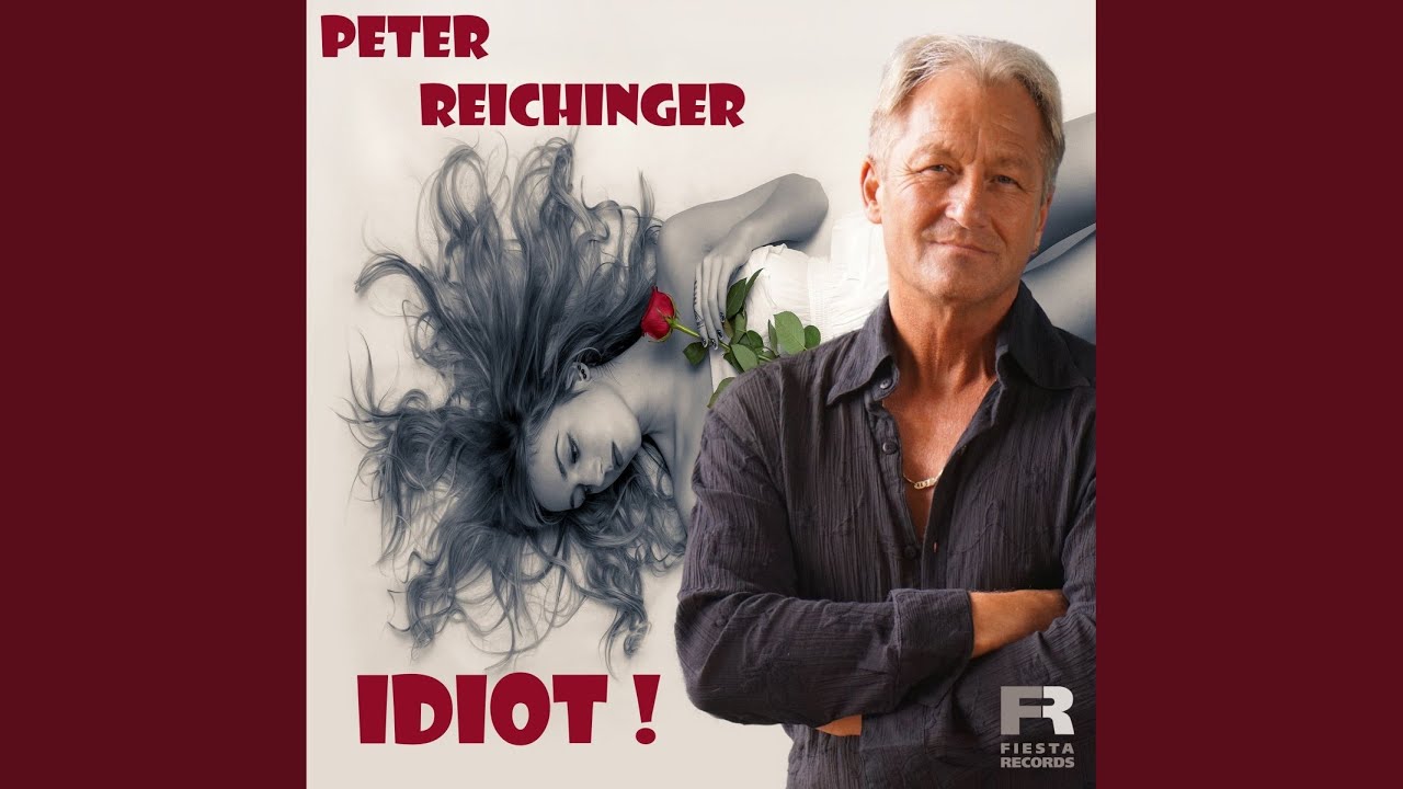 Video starten: Peter Reichinger – Idiot