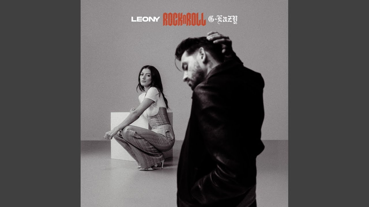 LEONY & G-Eazy – Rock n Roll