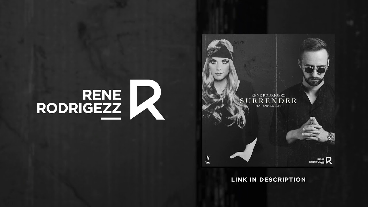 Rene Rodrigezz feat. Sara De Blue – Surrender