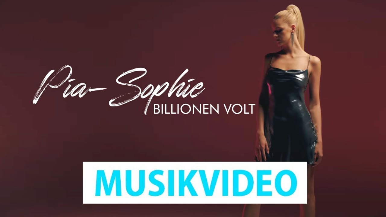 Pia-Sophie – Billionen Volt