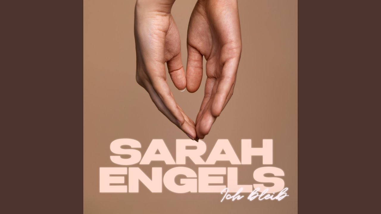 Sarah Engels – Ich bleib
