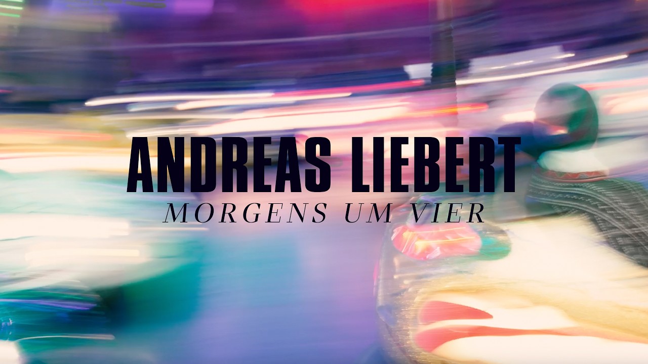 Video starten: Andreas Liebert – Morgens um vier