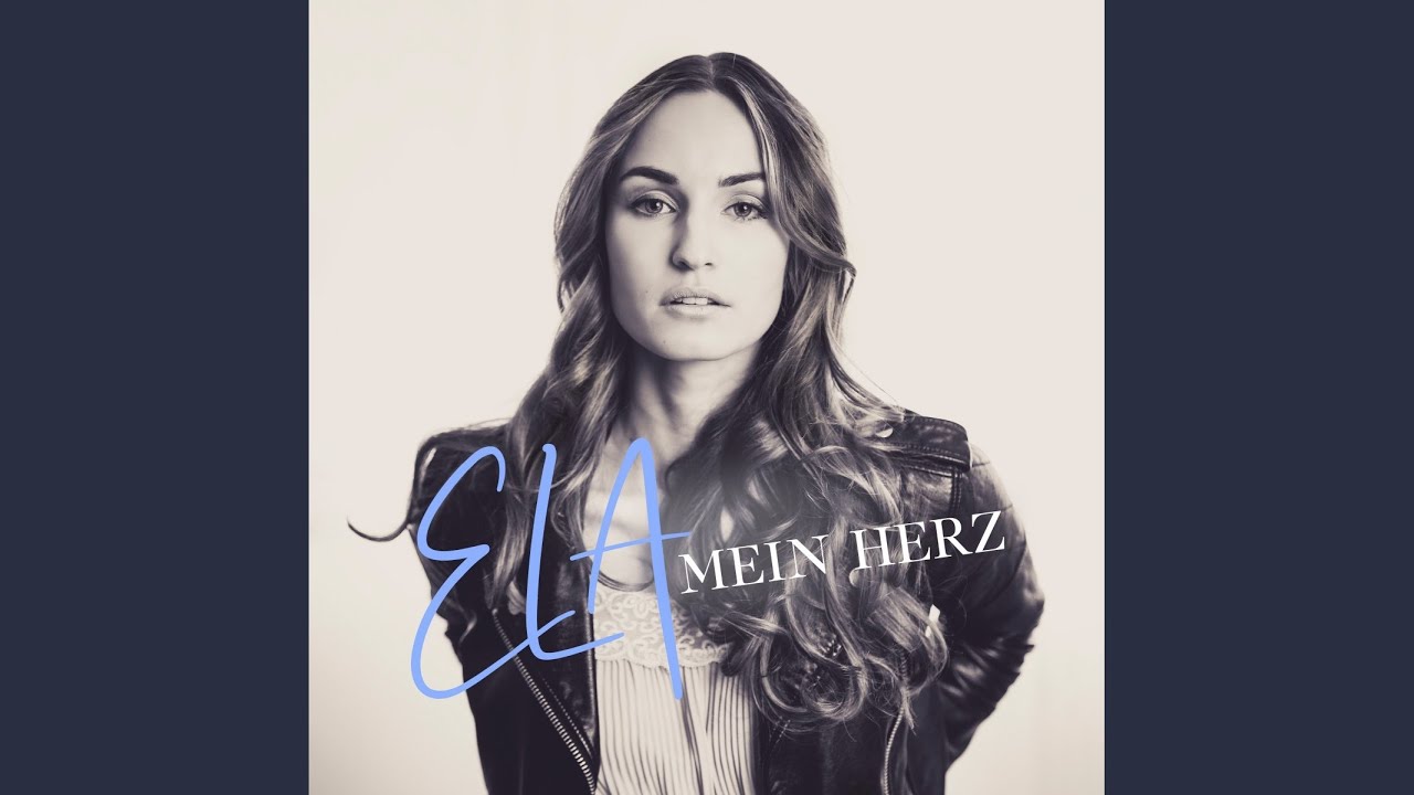 Ela – Mein Herz