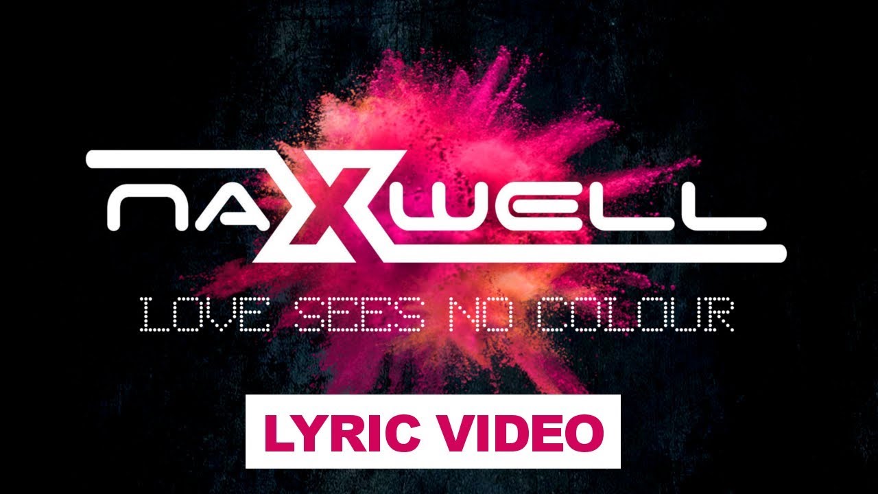 NaXwell – Love Sees No Colour