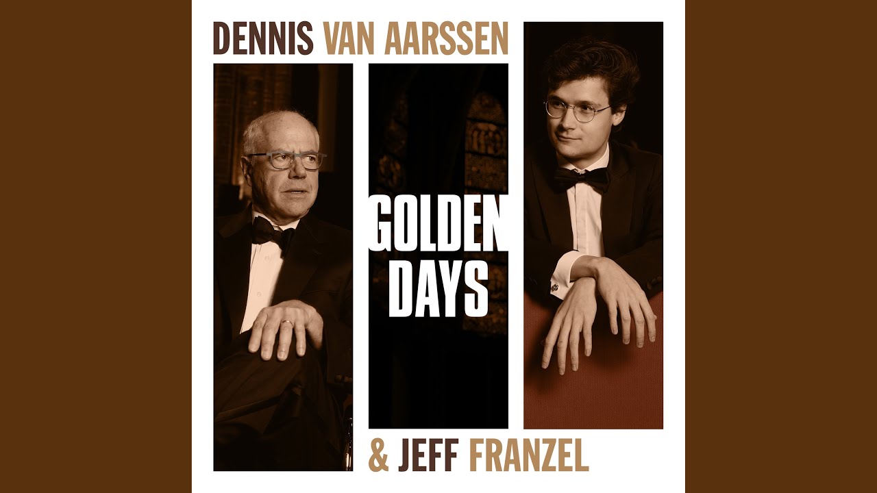 Dennis van Aarssen & Jeff Franzel – Golden Days