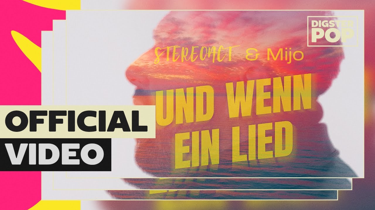Video starten: Stereoact & Mijo – Und wenn ein Lied
