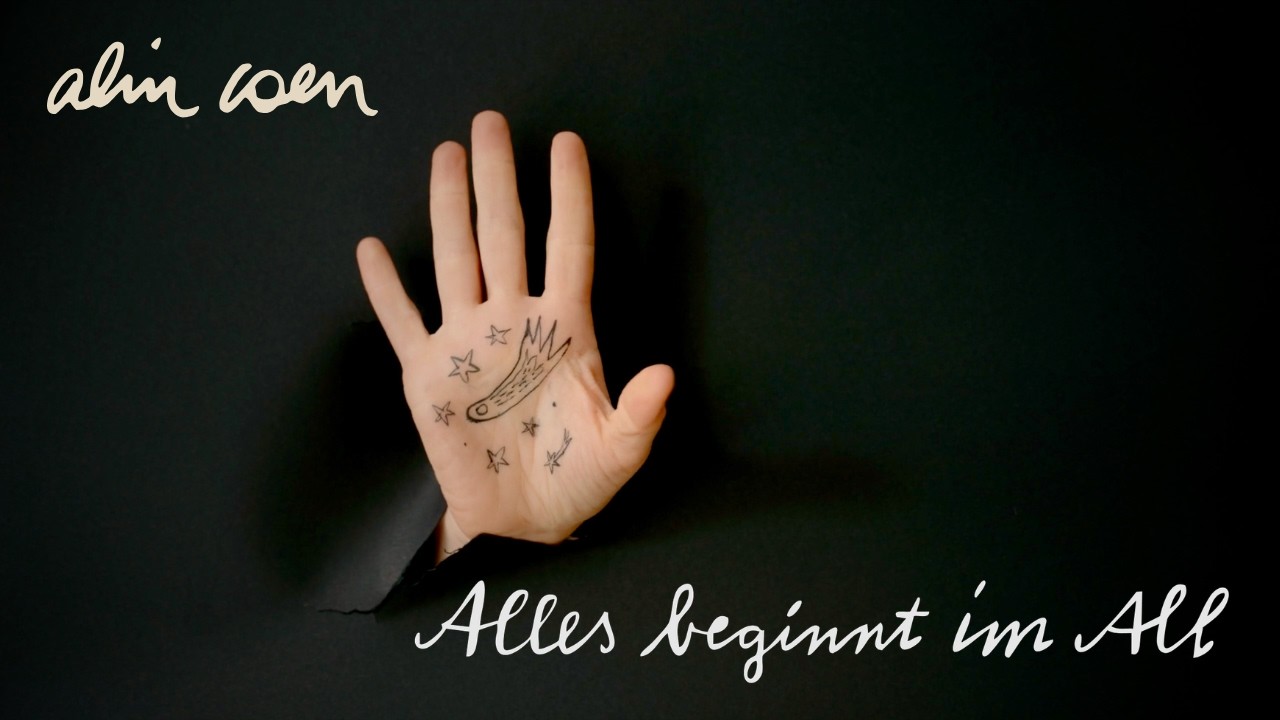 Video starten: Alin Coen – Alles beginnt im All