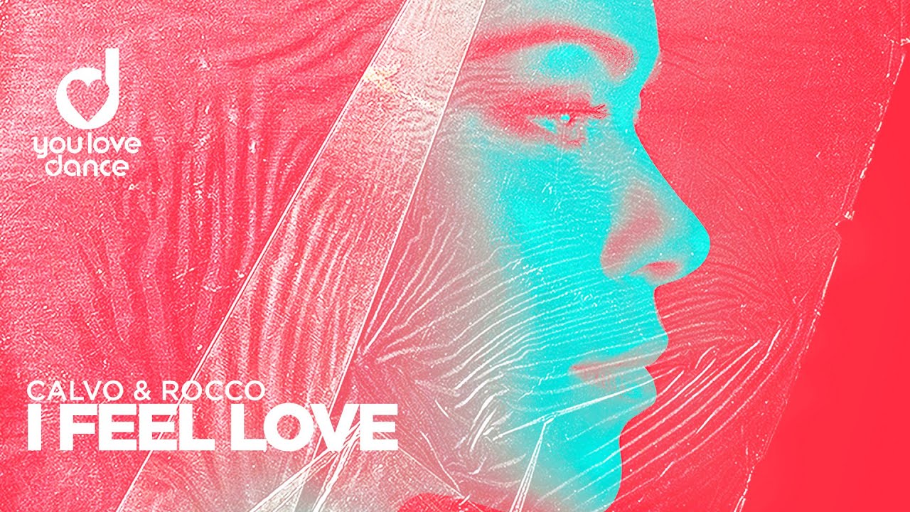 Calvo x Rocco – I Feel Love