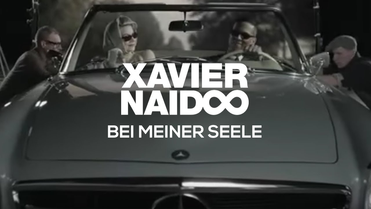 Video starten: Xavier Naidoo – Bei meiner Seele