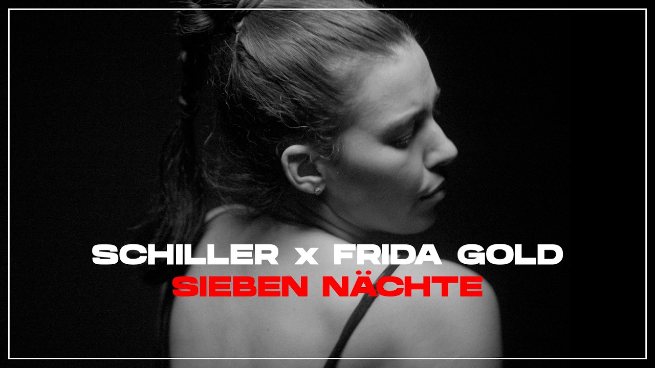 Video starten: Schiller x Frida Gold – Sieben Nächte