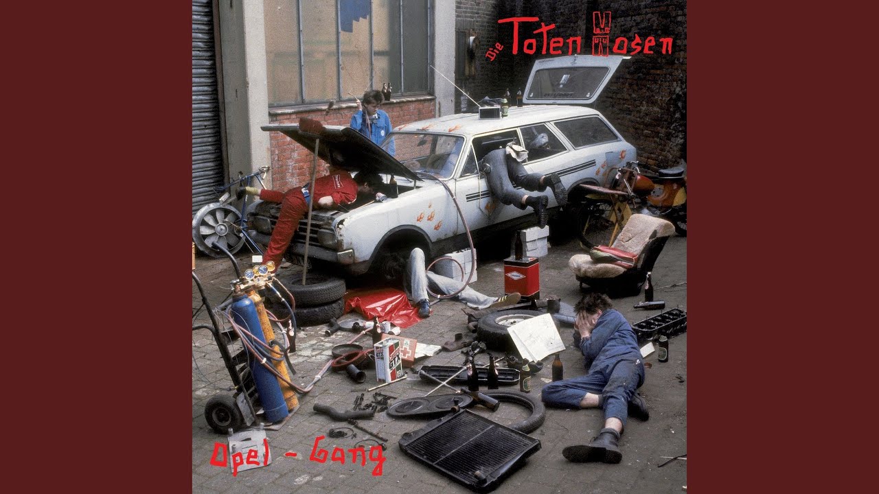 Die Toten Hosen – Opel-Gang