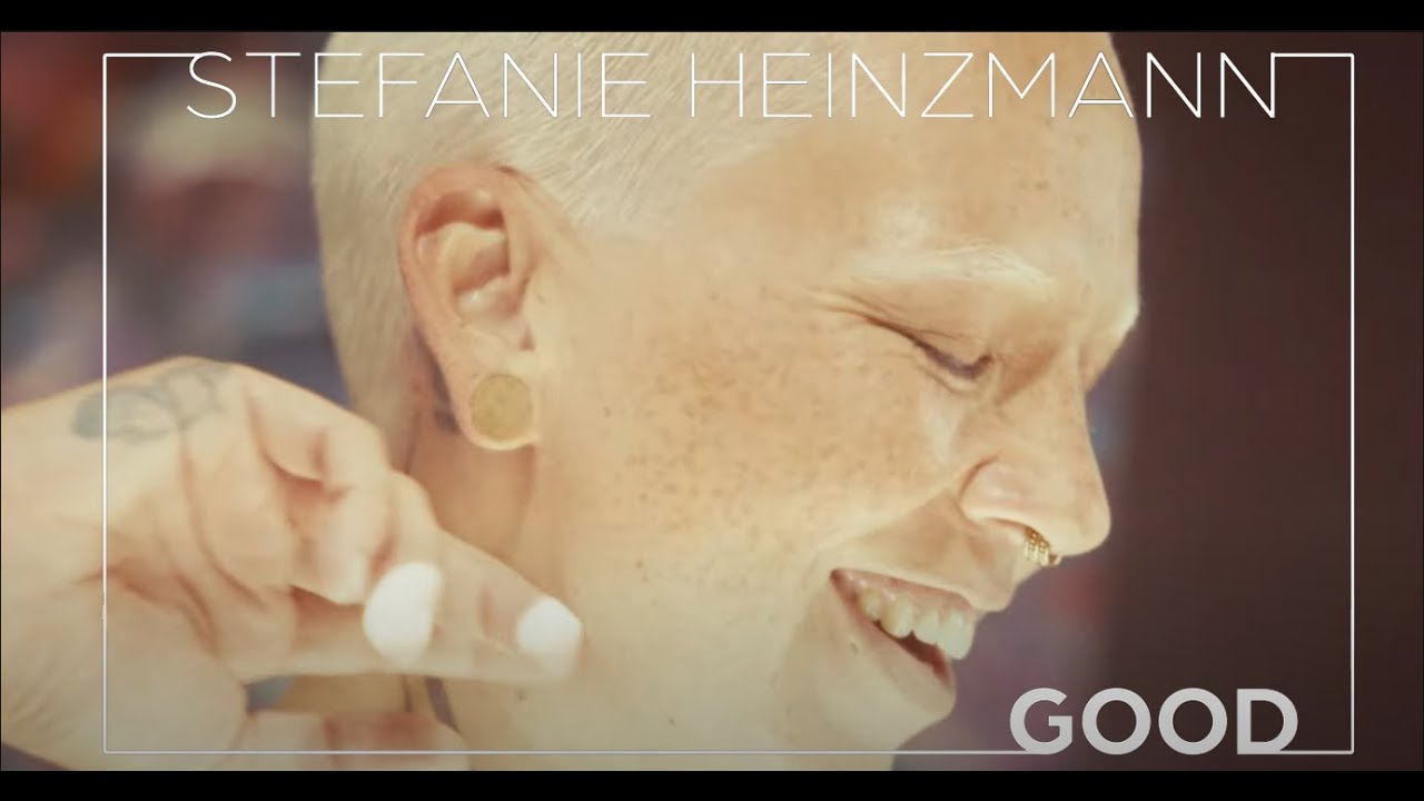 Stefanie Heinzmann – Good