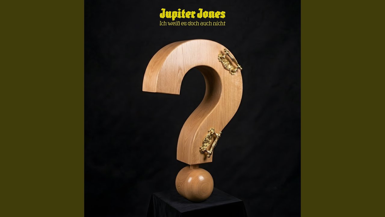 Jupiter Jones – Ich weiß es doch auch nicht