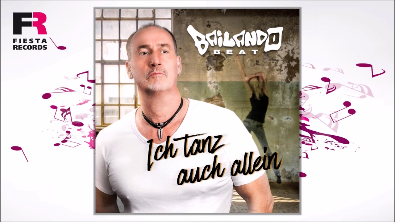 Bailando Beat – Ich tanz auch allein (DJ Mix)