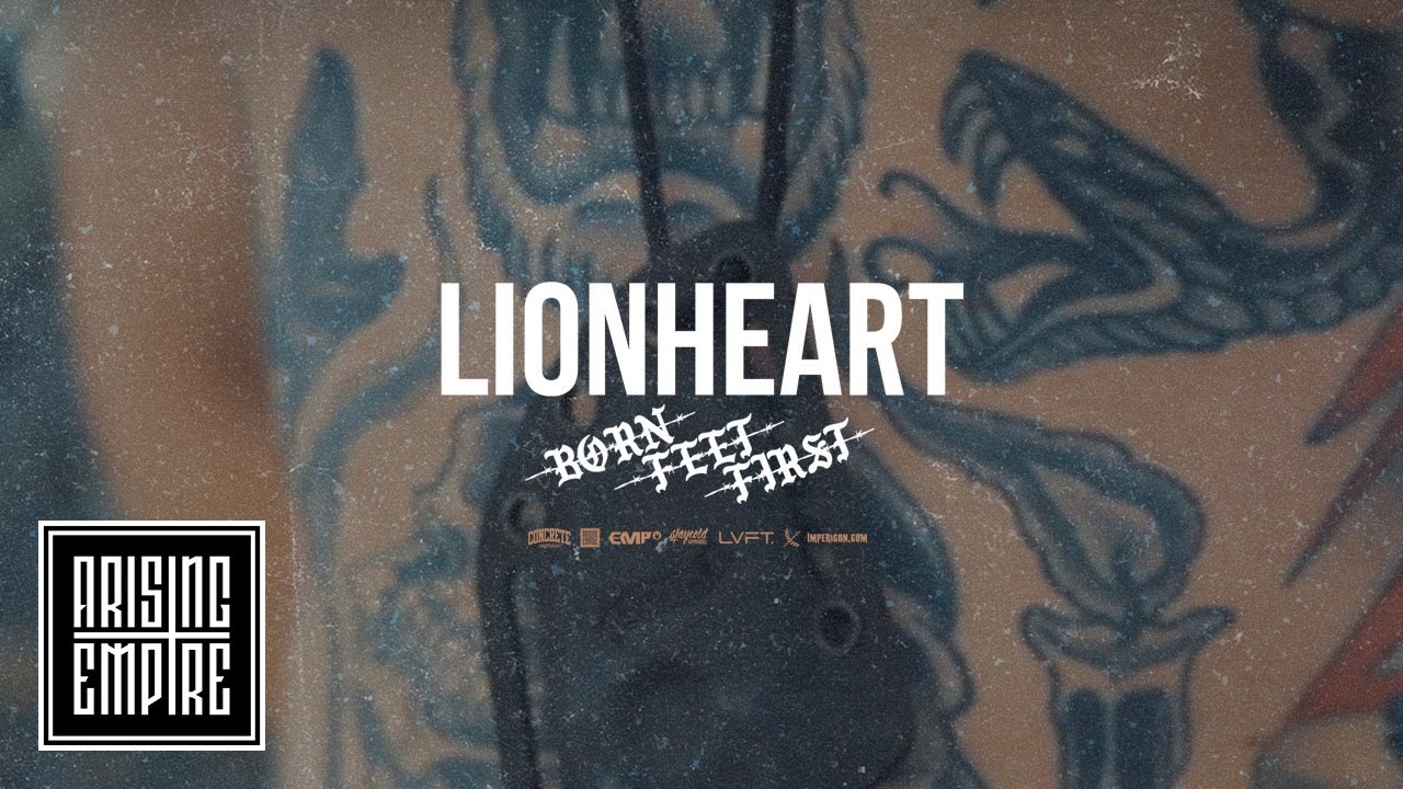 LionHeart – Born Feet First