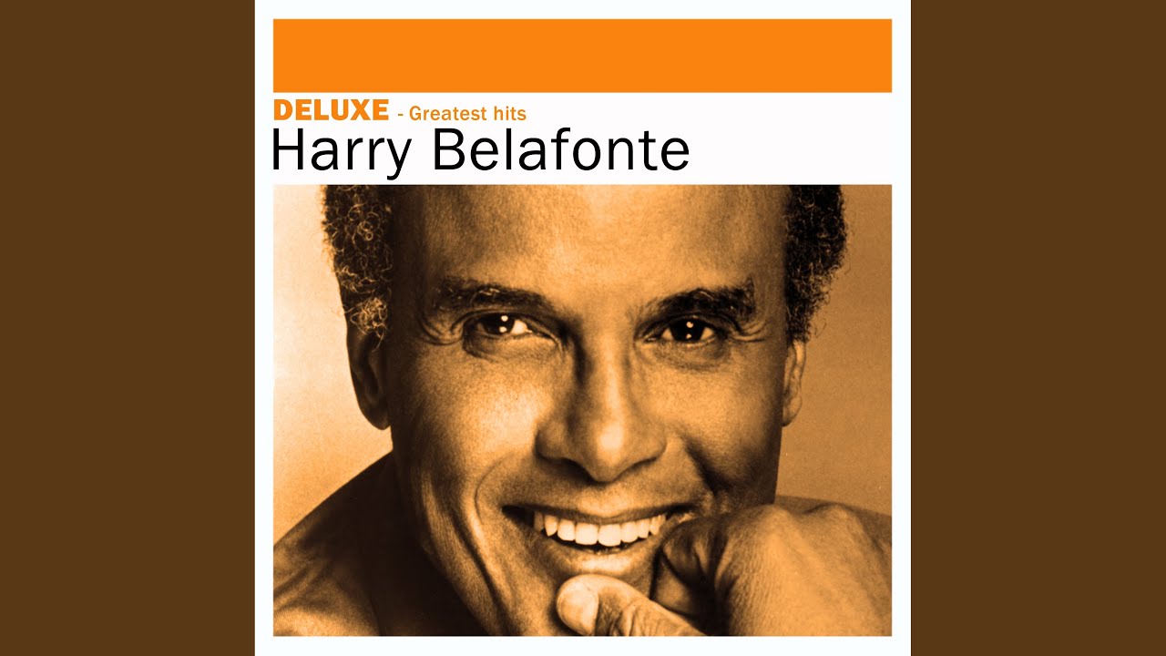 Harry Belafonte – Banana Boat Song (Day-O)