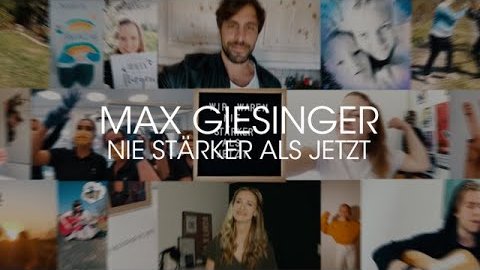Max Giesinger – Nie stärker als jetzt