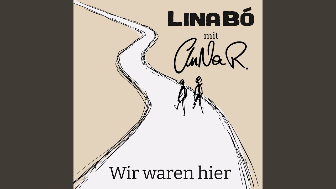 Video starten: Lina Bó & AnNa R. – Wir waren hier