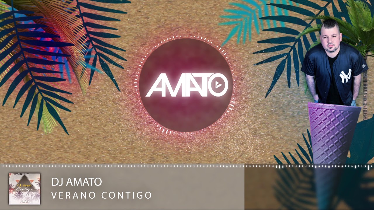 DJ Amato – Verano Contigo