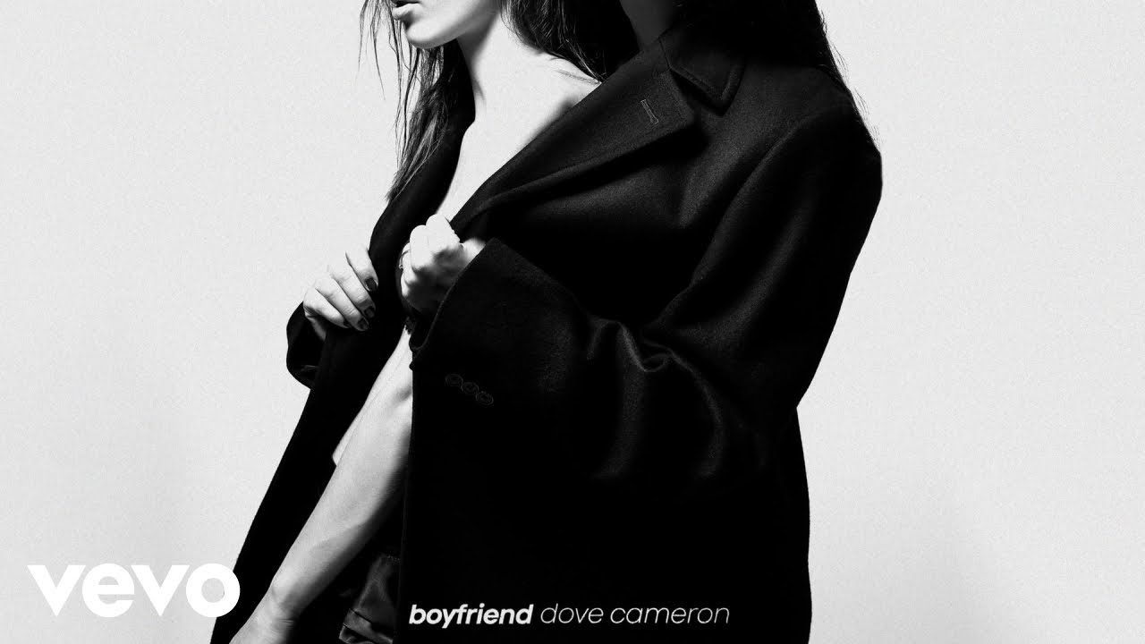 Dove Cameron – Boyfriend