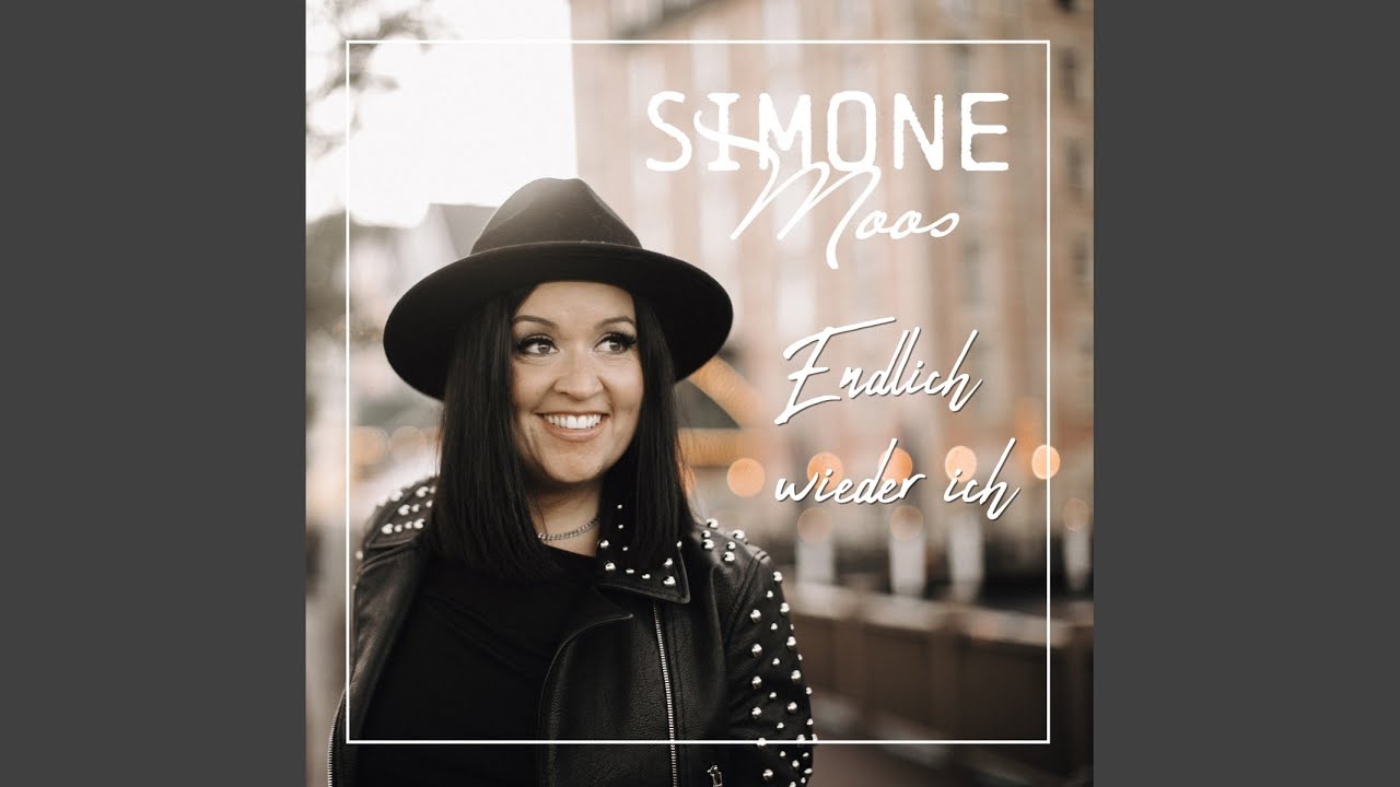 Video starten: Simone Moos – Endlich wieder ich