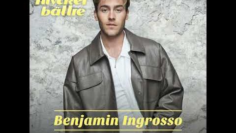 Benjamin Ingrosso – Långsamt farväl