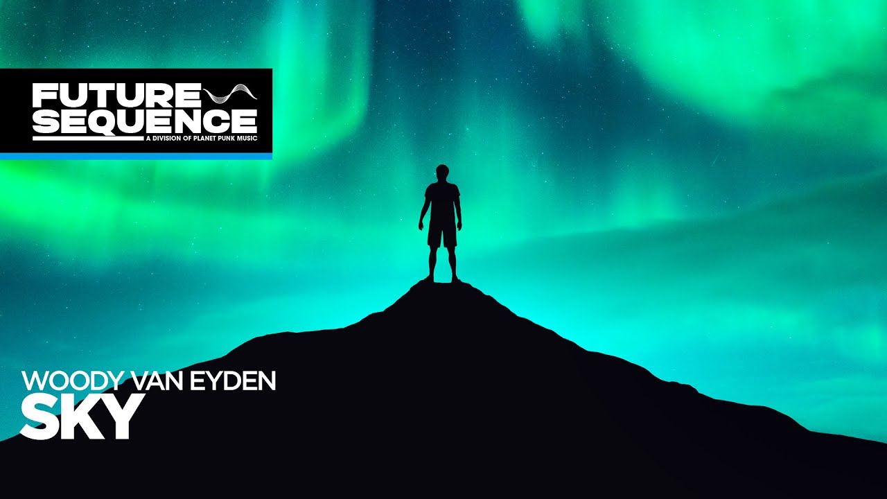 Video starten: Woody van Eyden – Sky
