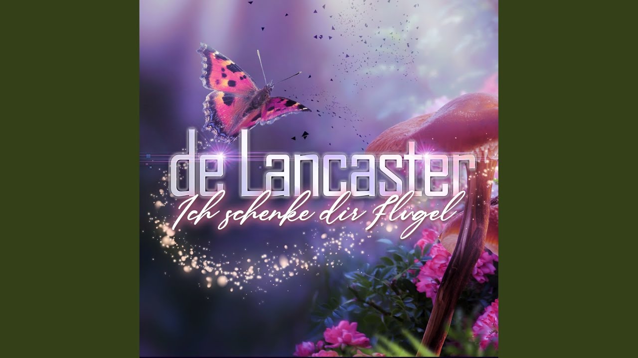 Video starten: De Lancaster – Ich schenke dir Flügel