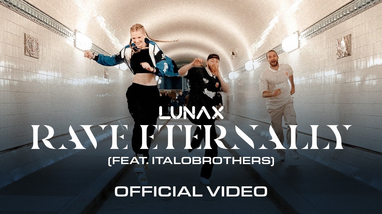 LUNAX, ItaloBrothers & annxious – Rave Eternally