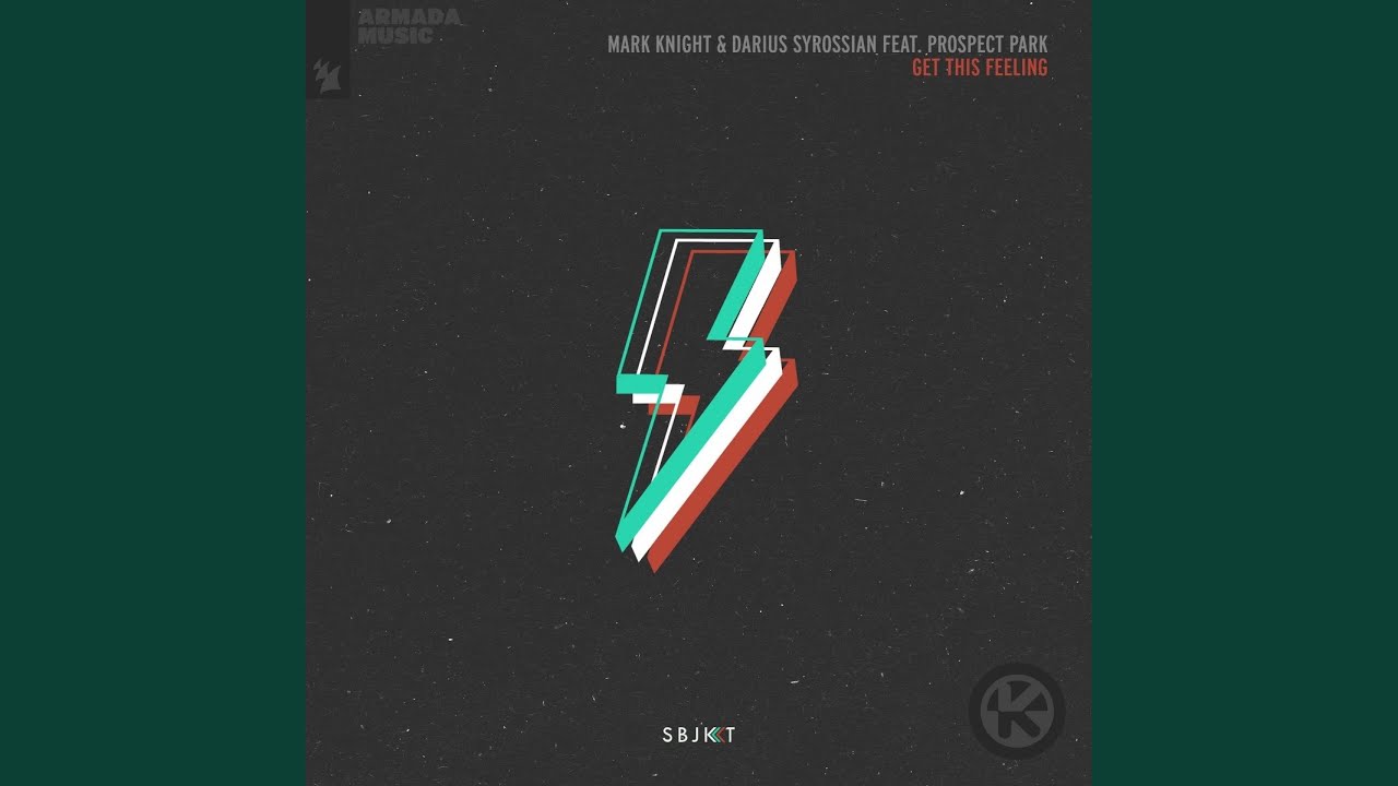 Mark Knight & Darius Syrossian feat. Prospect Park – Get This Feeling