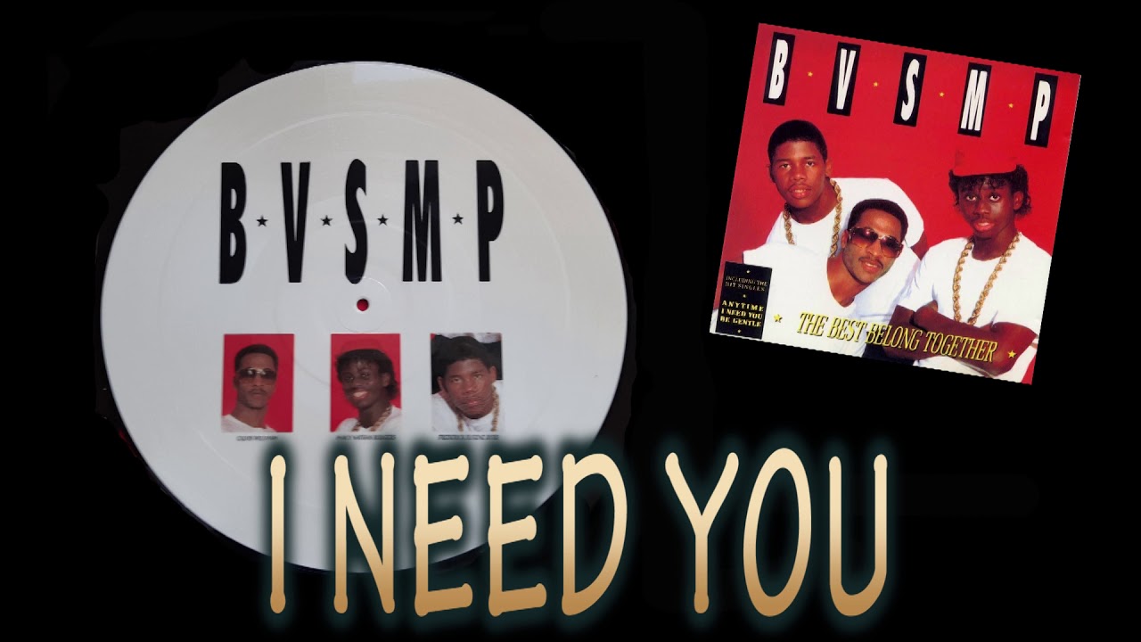 B.V.S.M.P. – I Need You