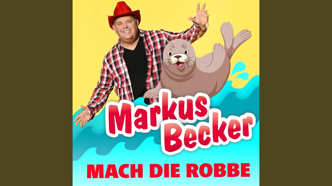 Markus Becker – Mach die Robbe
