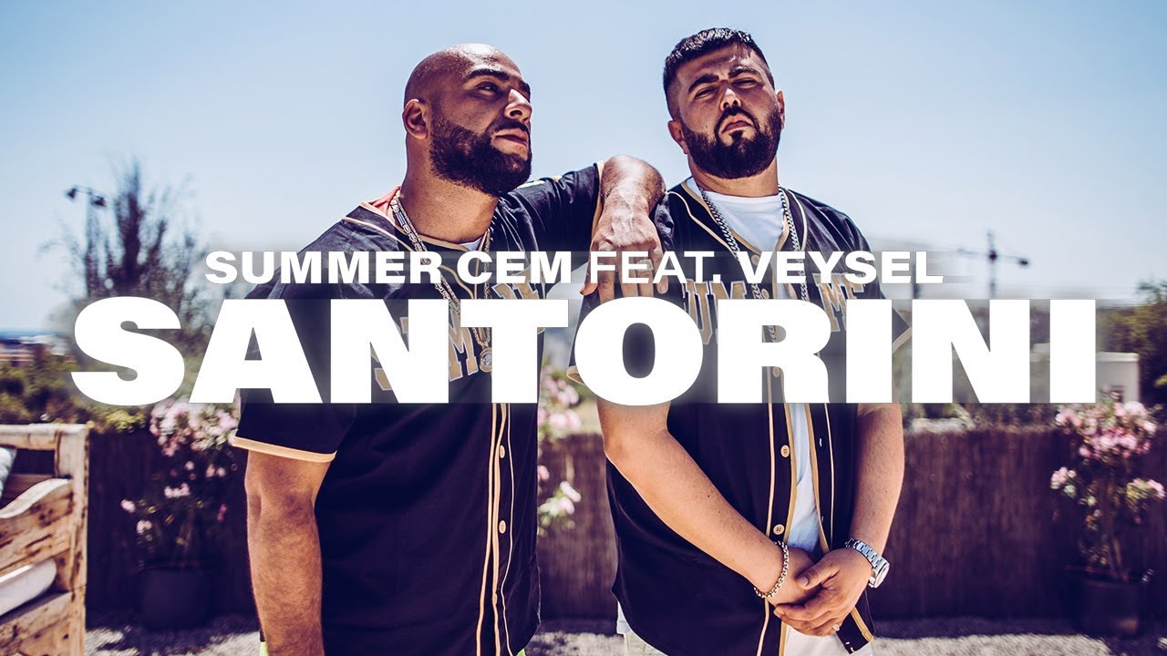 Summer Cem feat. Veysel – Santorini