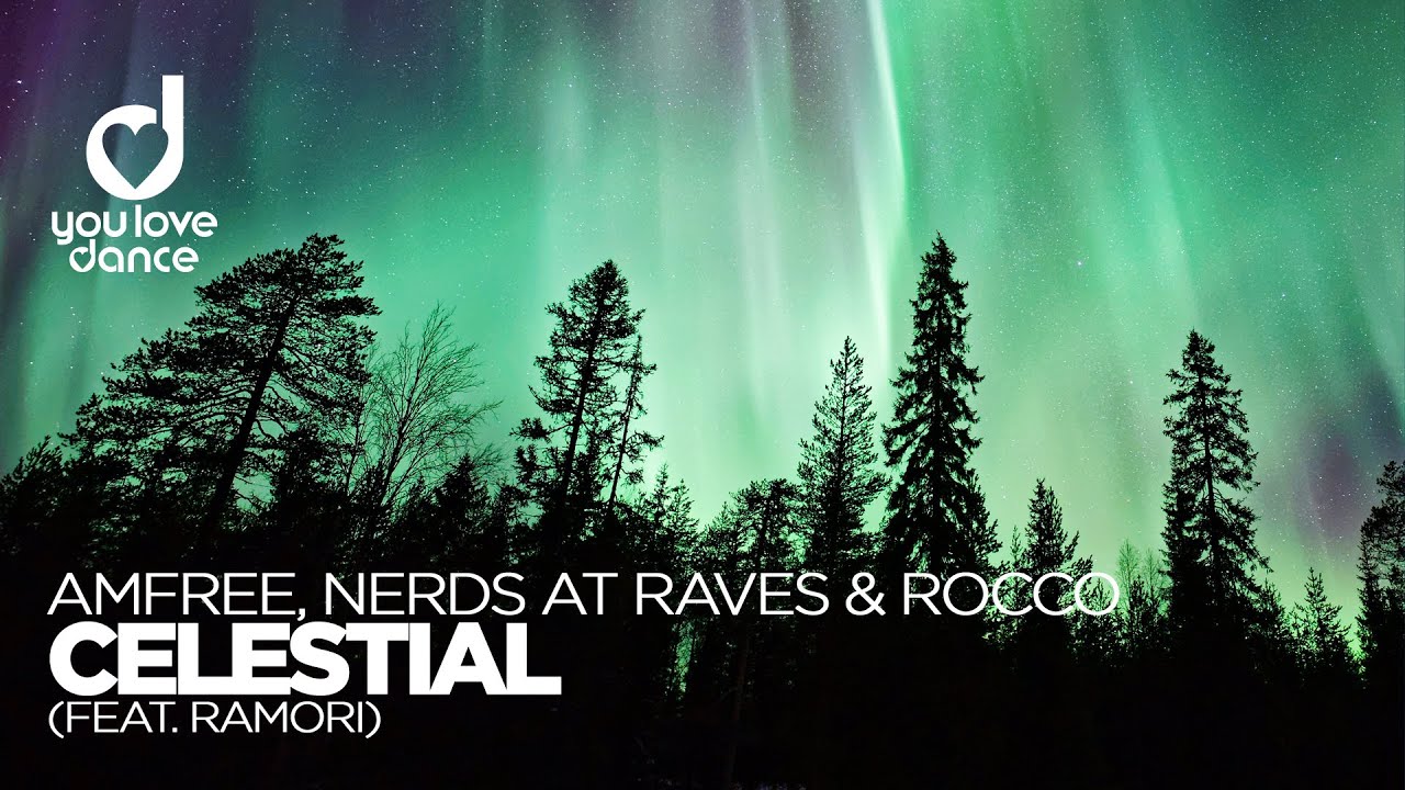 Amfree, Nerds At Raves & Rocco feat. Ramori – Celestial